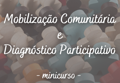 Mobilização Comunitária e Diagnóstico Participativo (2ª edição)