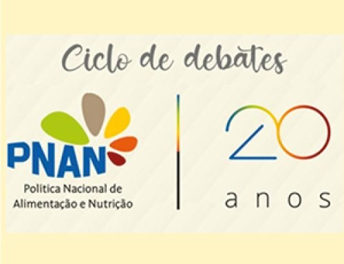 A PNAN na perspectiva da segurança alimentar e nutricional – último debate